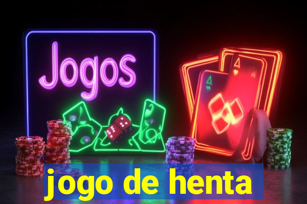 jogo de henta